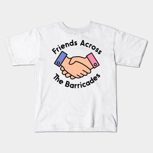 Friends Across The Barricades Kids T-Shirt